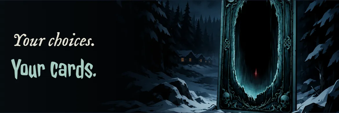 Your choices. Your cards. A hollow card doorway stands in a dark snowy forest. Promotional artwork.