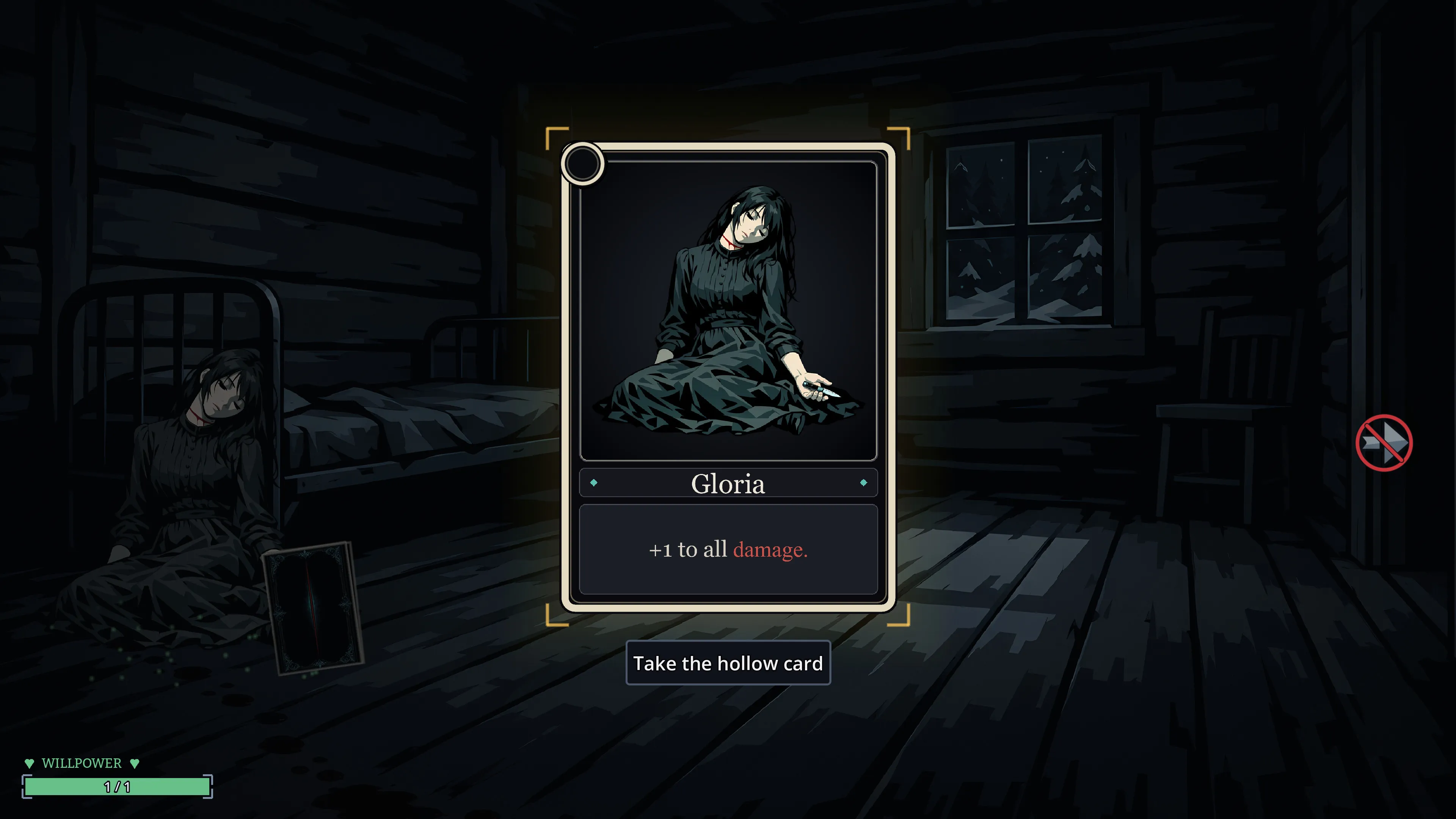 Gloria’s hollow card, reading “+1 to all damage,” above the button Take the hollow card. Her body sits against a bed in the dark cabin behind it.
